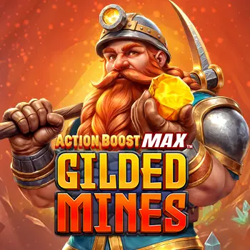 Action Boost Max Gilded Mines